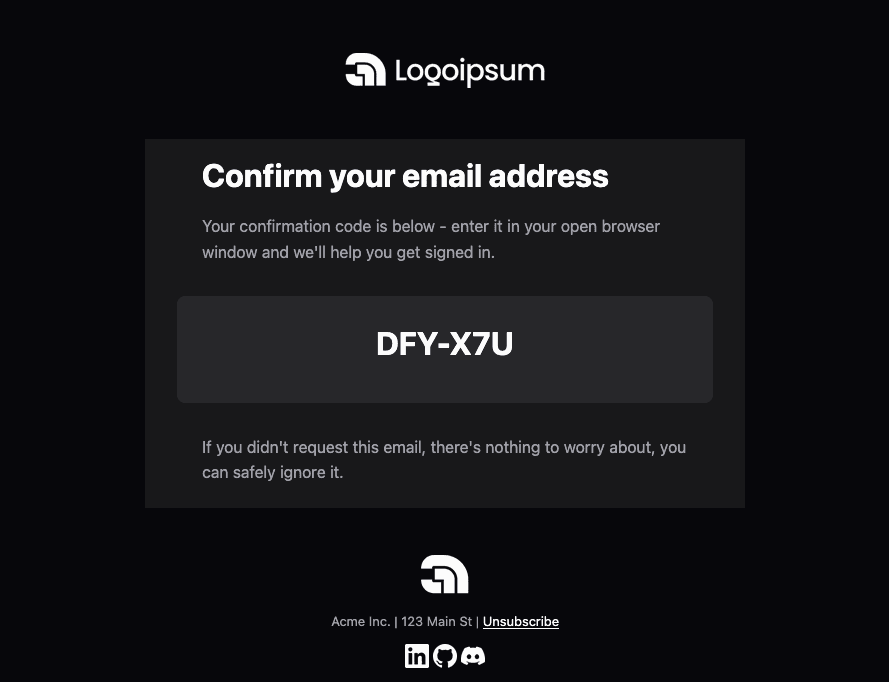 The same email rendered in a dark theme, with a heading, a highlighted confirmation code, and a footer